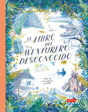 EL LIBRO DEL AVENTURERO DESCONOCIDO *