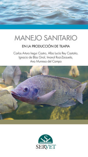 MANEJO SANITARIO EN LA PRODUCCIÓN DE TILAPIA *