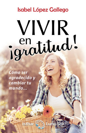 VIVIR EN ¡GRATITUD! *