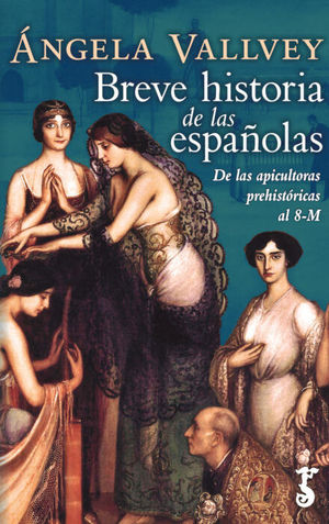 BREVE HISTORIA DE LAS ESPAÑOLAS *