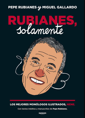 RUBIANES, SOLAMENTE *