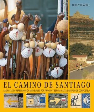 EL CAMINO DE SANTIAGO *