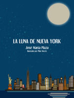 LA LUNA DE NUEVA YORK *