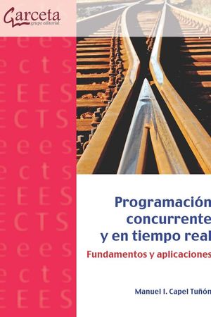 PROGRAMACION CONCURRENTE Y EN TIEMPO REAL *