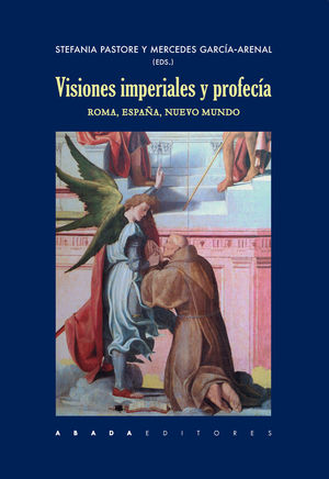 VISIONES IMPERIALES Y PROFECÍA *