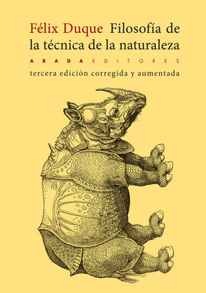 FILOSOFÍA DE LA TÉCNICA DE LA NATURALEZA *