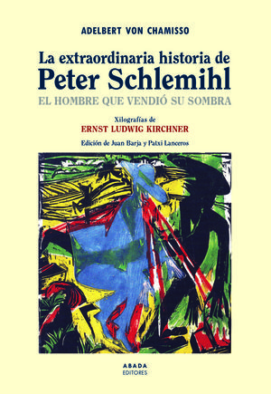 LA EXTRAORDINARIA HISTORIA DE PETER SCHLEMIHL *