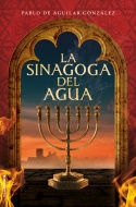 LA SINAGOGA DEL AGUA *