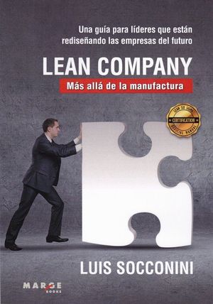 LEAN COMPANY. MÁS ALLÁ DE LA MANUFACTURA *