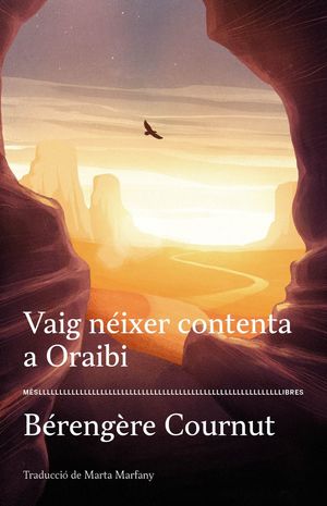 VAIG NÉIXER CONTENTA A ORAIBI *