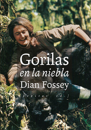 GORILAS EN LA NIEBLA *