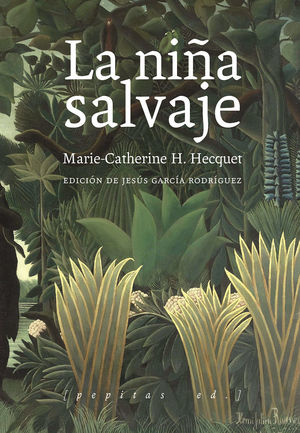 LA NIÑA SALVAJE *