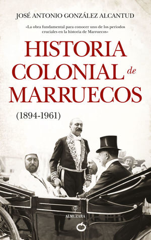 HISTORIA COLONIAL DE MARRUECOS *