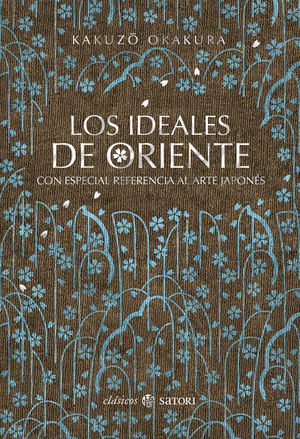 LOS IDEALES DE ORIENTE *