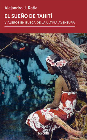 EL SUEÑO DE TAHITÍ *