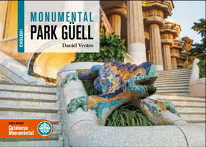 MONUMENTAL PARK GÜELL *