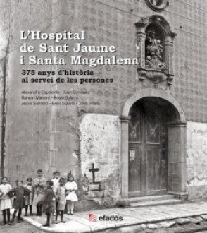 L'HOSPITAL DE SANT JAUME I SANTA MAGDALENA *