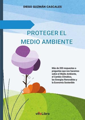 PROTEGER EL MEDIO AMBIENTE *