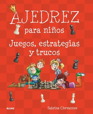 AJEDREZ PARA NIÑOS  *