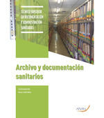 ARCHIVO Y DOCUMENTACIÓN SANITARIOS *