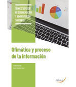 OFIMÁTICA Y PROCESO DE LA INFORMACIÓN *