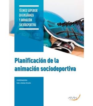 PLANIFICACIÓN DE LA ANIMACIÓN SOCIODEPORTIVA *