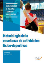 METODOLOGÍA DE LA ENSEÑANZA DE ACTIVIDADES FÍSICO-DEPORTIVAS*