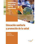 EDUCACIÓN SANITARÍA Y PROMOCIÓN DE LA SALUD *