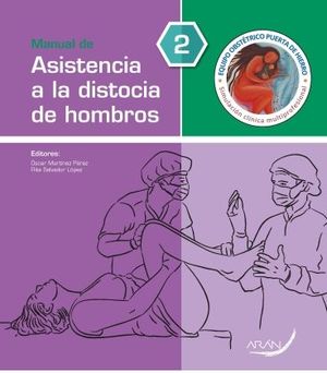 MANUAL DE ASISTENCIA A LA DISTOCIA DE HOMBROS *