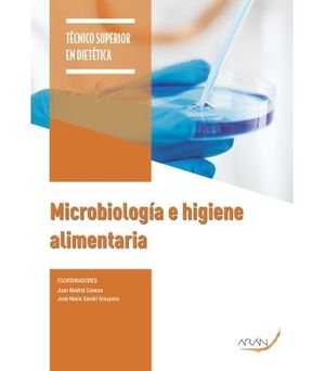 MICROBIOLOGÍA E HIGIENE ALIMENTARIA *