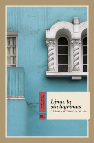 LIMA, LA SIN LÁGRIMAS *