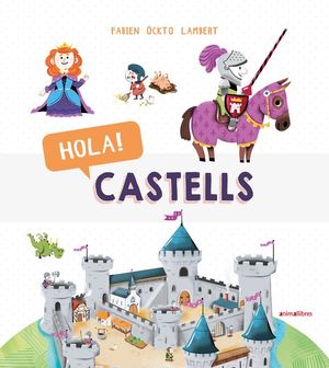 HOLA! CASTELLS *