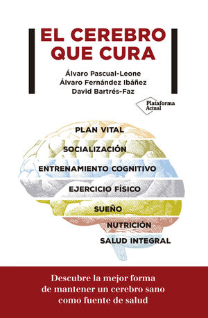 EL CEREBRO QUE CURA *