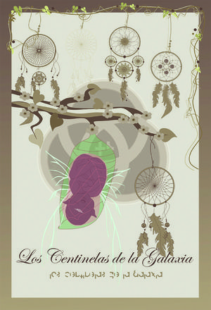 LOS CENTINELAS DE LA GALAXIA *