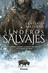 SENDEROS SALVAJES *