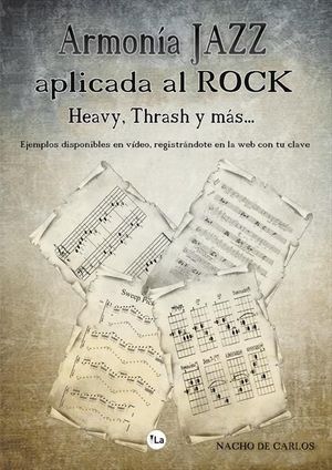 ARMONÍA JAZZ APLICADA AL ROCK, HEAVY, THRASH Y MÁS *