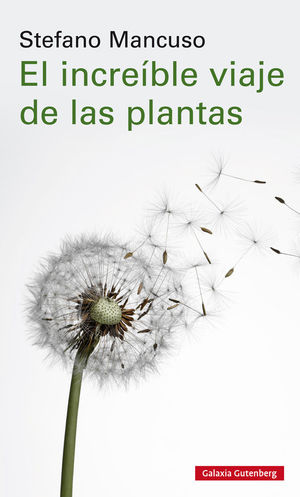 EL INCREÍBLE VIAJE DE LAS PLANTAS