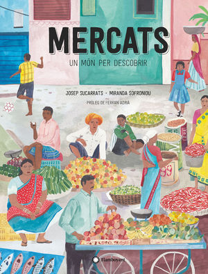 MERCATS, UN MÓN PER DESCOBRIR *