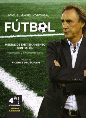 FÚTBOL. MEDIOS DE ENTRENAMIENTO CON BALÓN *