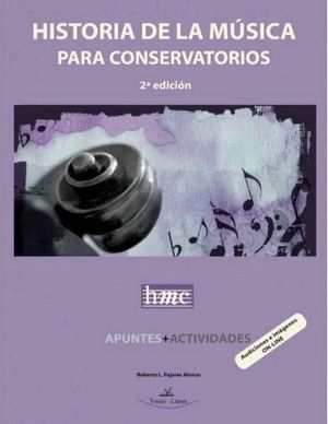 HISTORIA DE LA MÚSICA PARA CONSERVATORIOS O.C. *