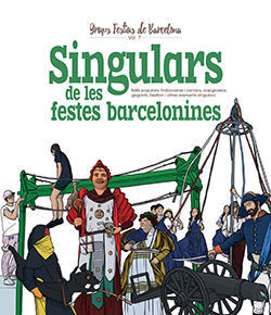 SINGULARS DE LES FESTES BARCELONINES *