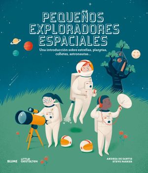 PEQUEÑOS EXPLORADORES ESPACIALES *