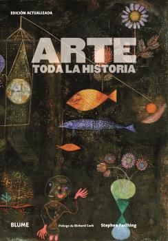 ARTE. TODA LA HISTORIA (2019) *