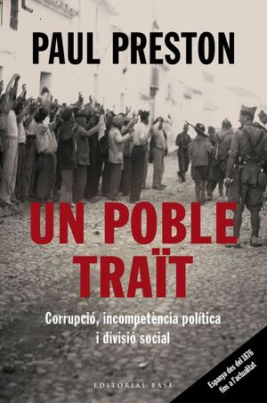 UN POBLE TRAÏT. CORRUPCIÓ, INCOMPETÈNCIA POLÍTICA I DIVISIÓ   SOCIAL *