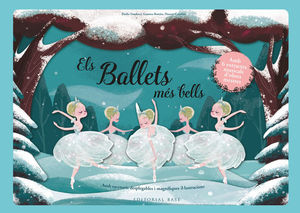 ELS BALLETS MÉS BELLS *