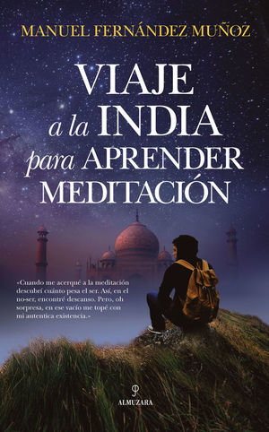 VIAJE A LA INDIA PARA APRENDER MEDITACION *