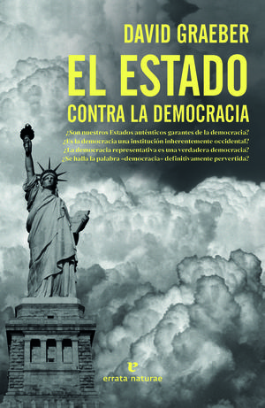 EL ESTADO CONTRA LA DEMOCRACIA *