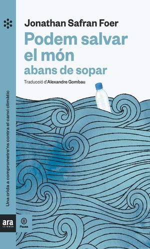 PODEM SALVAR EL MÓN ABANS DE SOPAR *