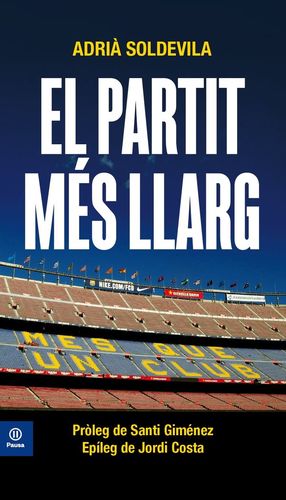 EL PARTIT MÉS LLARG *