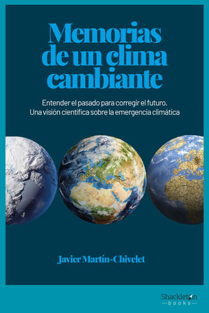 MEMORIAS DE UN CLIMA CAMBIANTE *